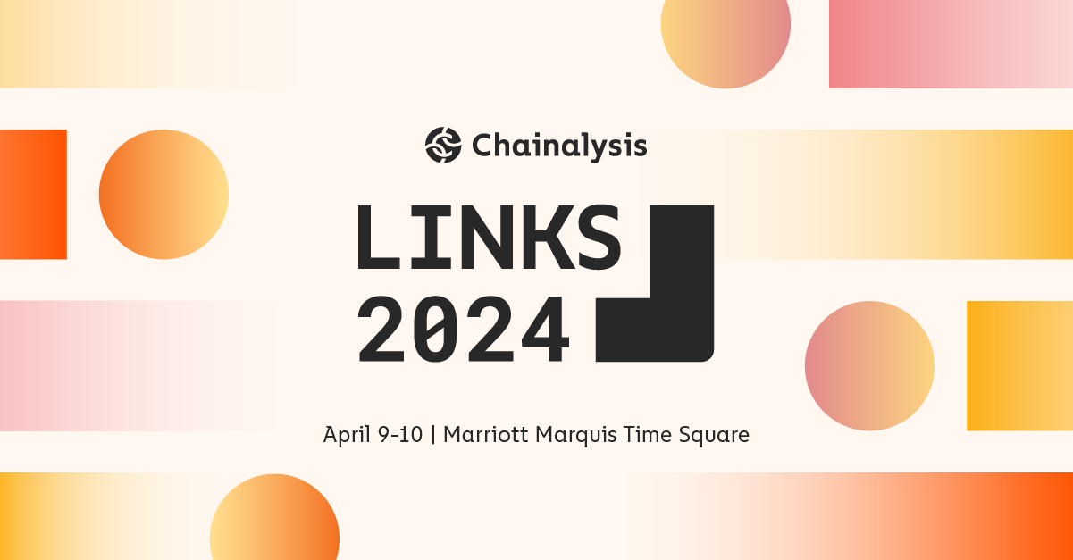 Chainalysis Links NYC 2024 April 910